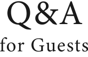 Q&A For Guests